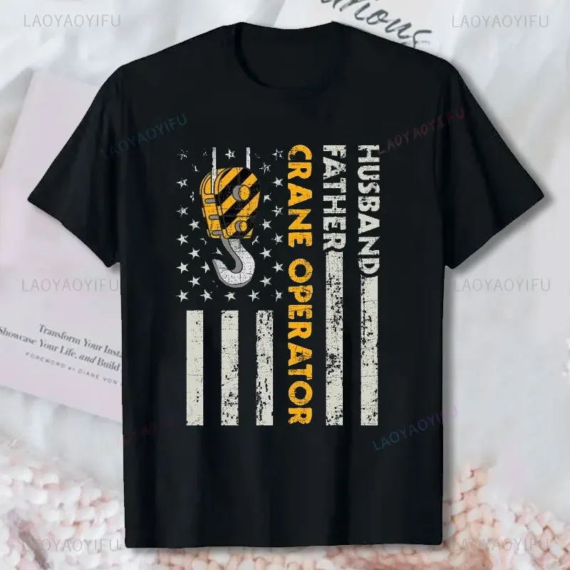 Husband Father Crane Operator - Construction Worker Printing T-Shirt Fashion Funny Man T Shirt Summer Cotton Short-sleev Tops