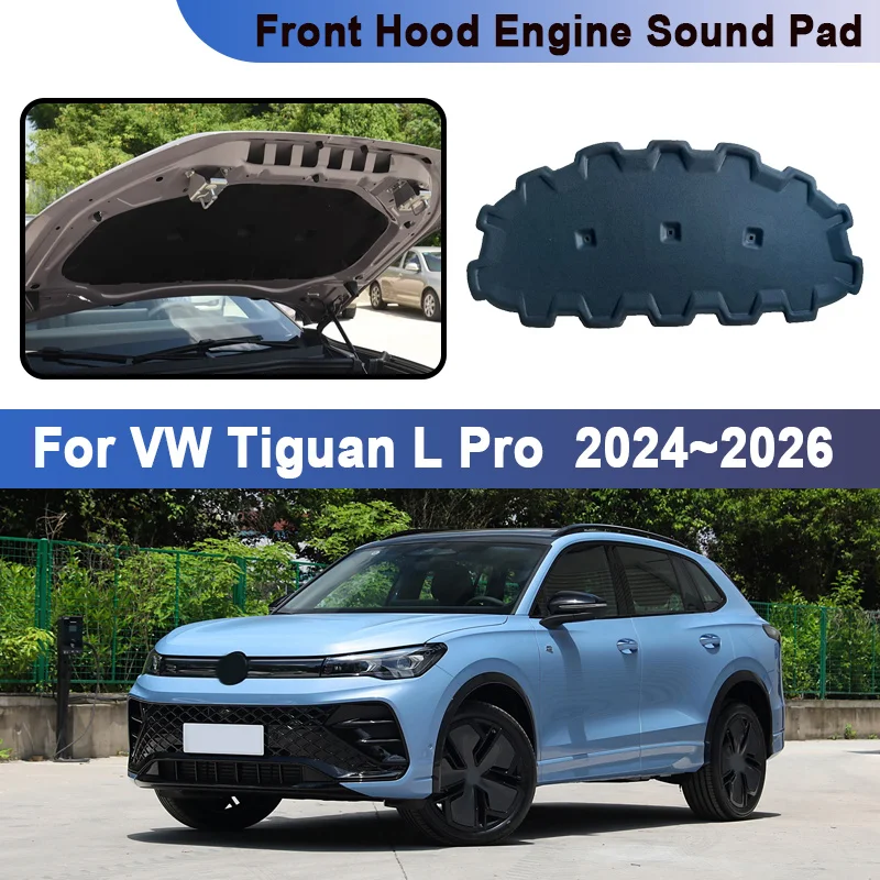 

For Volkswagen VW Tiguan L Pro 2024~2026 Engine Compartment Front Hood Lining Sound Absorption Mat Heat Insulation Accessories