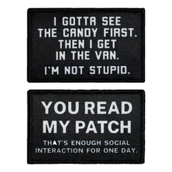 I Gotta See The Candy First&You Read My Patch Hook and Loop Attach for Hats, Jeans, Vest