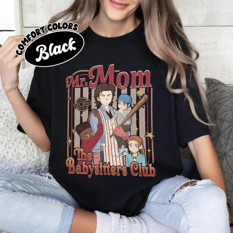 The Baby Sitters Club Shirt, Mom Of The Year St5 Stranger T-shirt, Team Harrington Babysitting Services, Funny Movie Gift