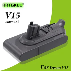 Battery for Dyson V15 6.0Ah Vacuum Cleaner Compatible Models SV22 SV28 SV29 Rechargeable for DYSON V15 Battery 25.2V 6000mAh