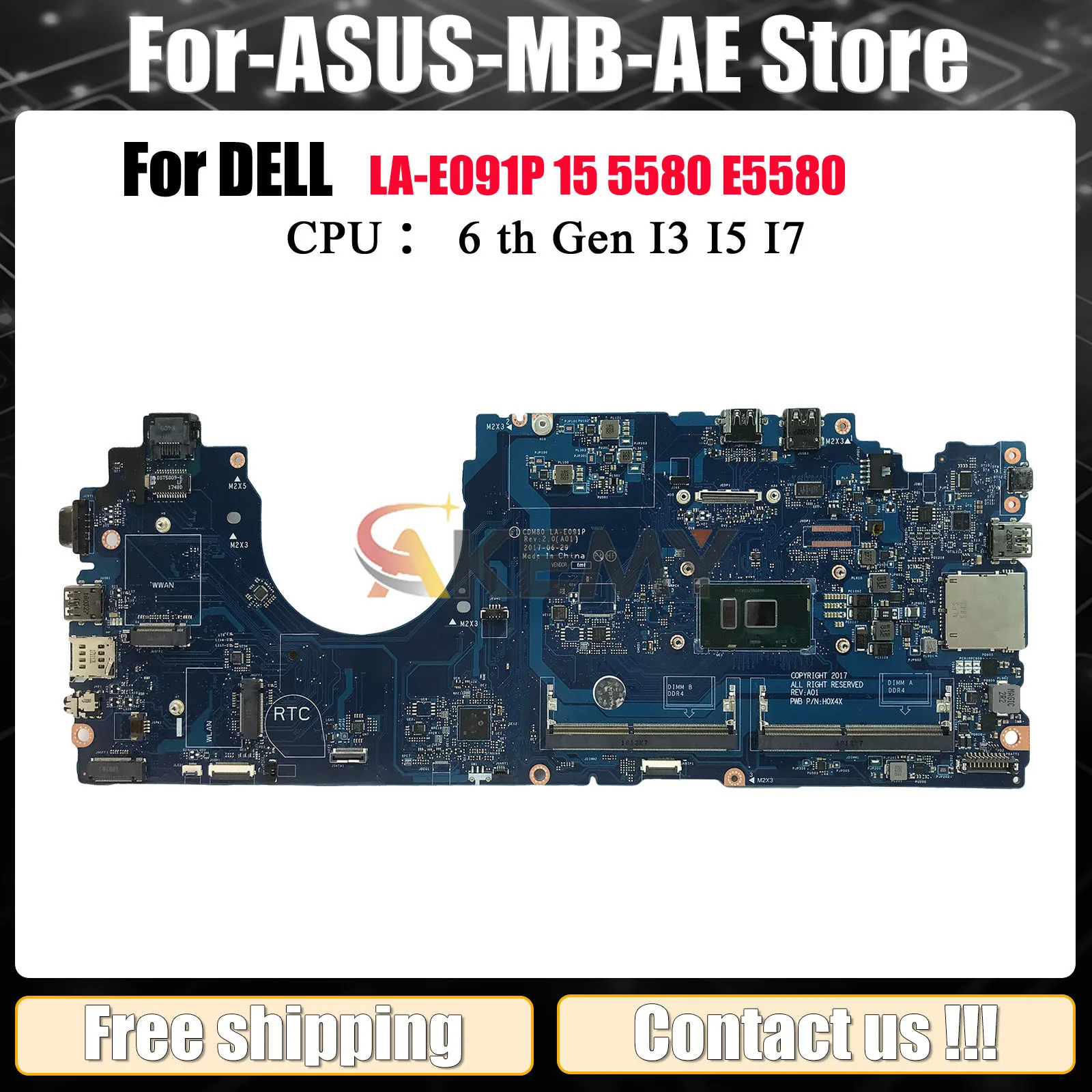 

Материнская плата для ноутбука Dell Latitude 5580, LA-E091P, совместимая с процессором i3 i5 i7 6-го поколения 0M3HDV 0Y2K9C, 100% полностью протестирована
