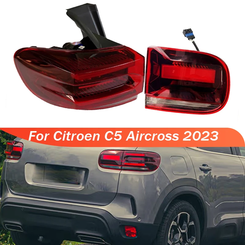 

Задний фонарь для Citroen C5 Aircross 2023, автомобильный задний стоп-сигнал, сигнальная лампа, сигнальная лампа, аксессуары для задних фонарей