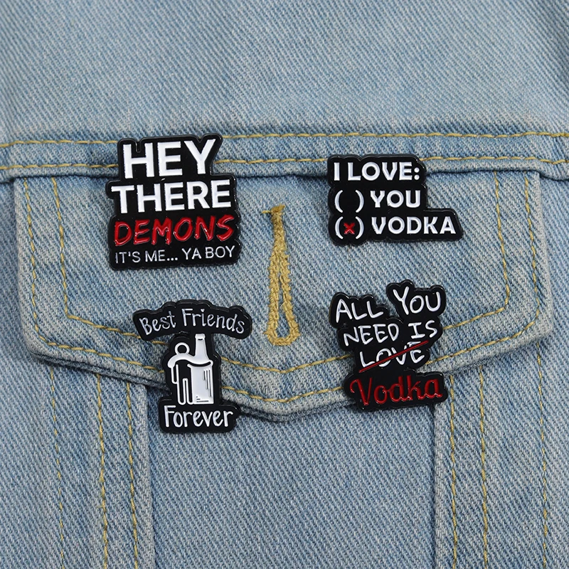 He There Demons Funny Quotes Enamel Pins Best Friends Forever All You Need Is Love Brooches Lapel Badges Jewelry Gift For Friend