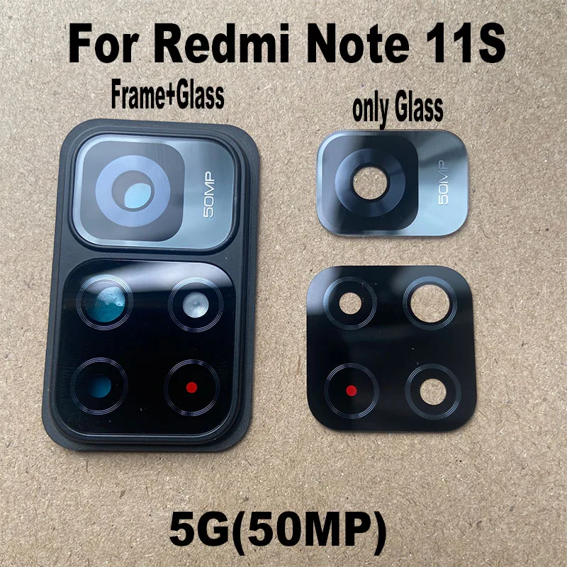 

1PCS For Xiaomi Redmi Note 11S 5G Back Camera Glass Rear Lens Cover With Frame Ahesive Sticker Replacement Global