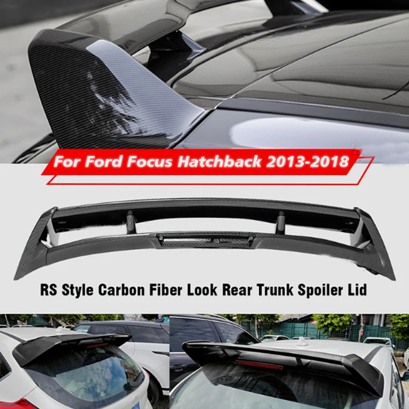 For 2013-18 Ford Focus hatchback Rear Trunk Lid Spoiler Wing RS style Car Tailgate Flap Trim Decklid Lip Body Accessories