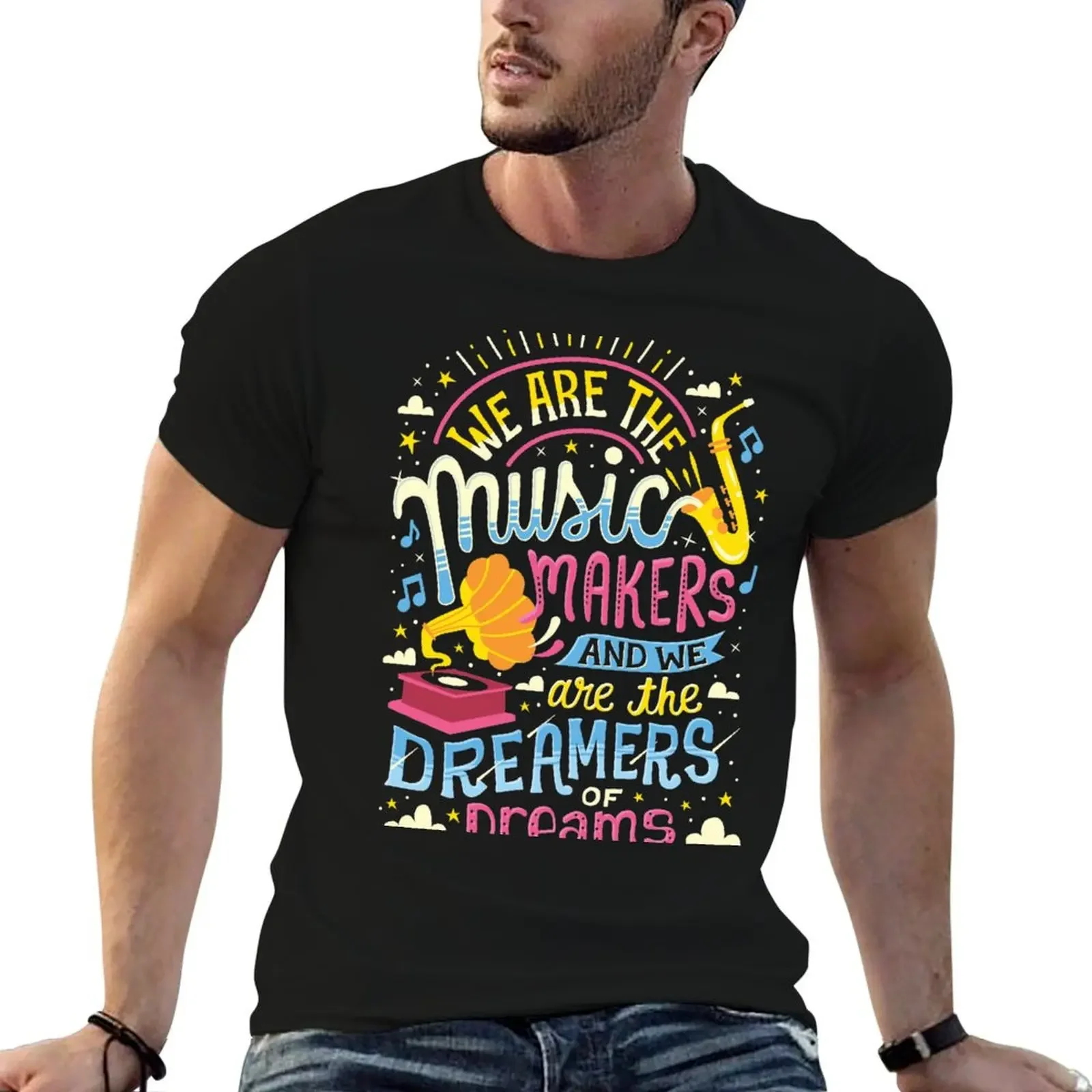 

Music Makers and Dreamers T-Shirt plus size tops Louboutins sweat man t shirt fruit of the loom mens t shirts