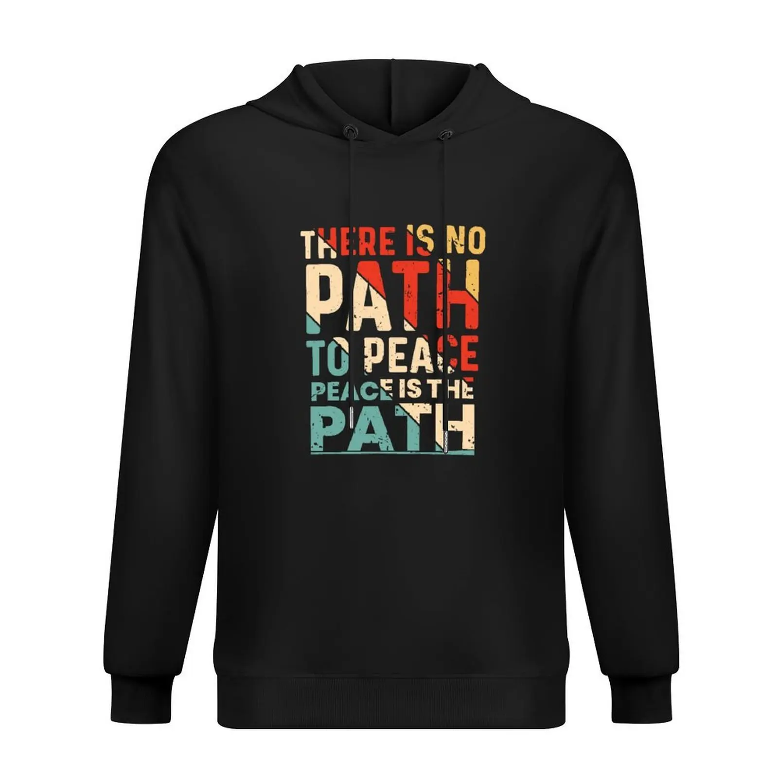 

There is no path to peace peace is the path Hoodie mens clothing clothes for men japanese style autumn jacket men hoodie