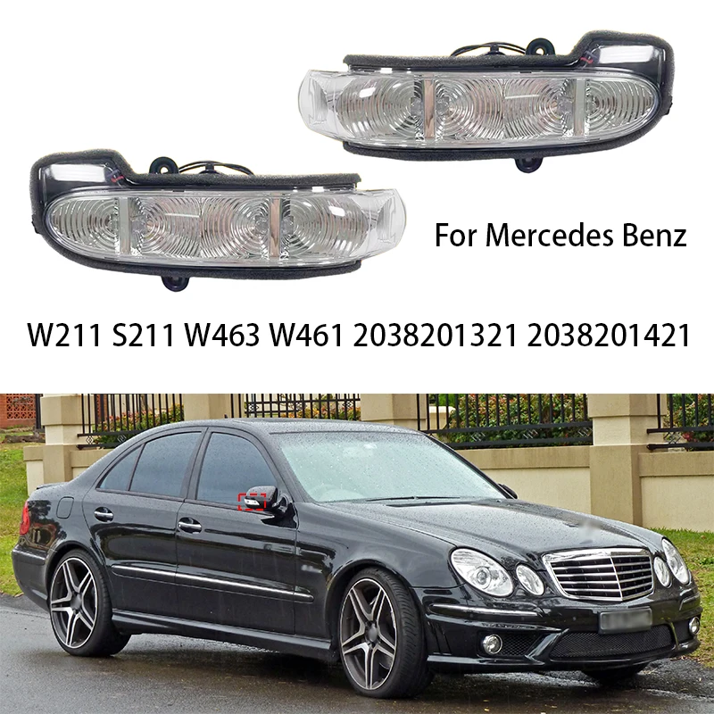 

For Mercedes Benz W211 S211 W463 W461 C/E Class Auto Rear view side mirror LED Turn Signal Indicator Light 2038201321 2038201421