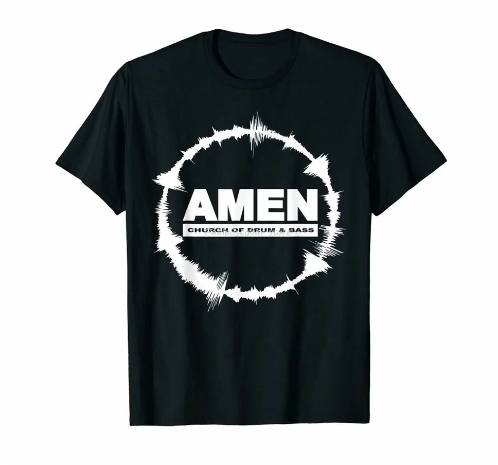 Para fanáticos del Hip Hop, Camiseta con estampado Digital, Camiseta de algodón, camisetas para hombres, Can I Get An Amen Church Of Drum & Bass, divertida camiseta negra