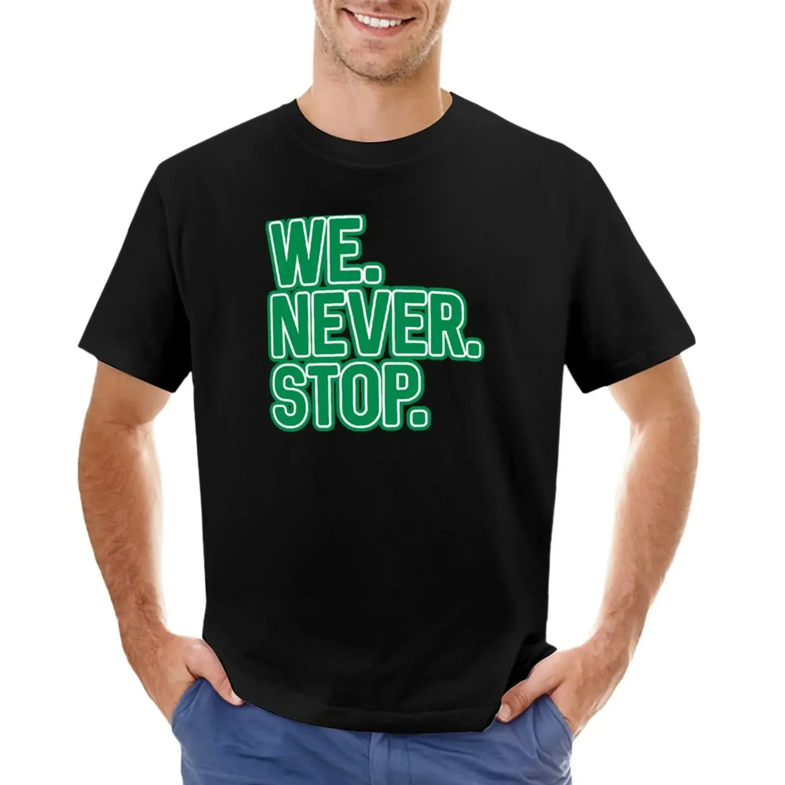 

WE.NEVER.STOP, Glasgow Celtic Football Club Green and White Layered Text Design T-Shirt quick-drying mens graphic t-shirts funny