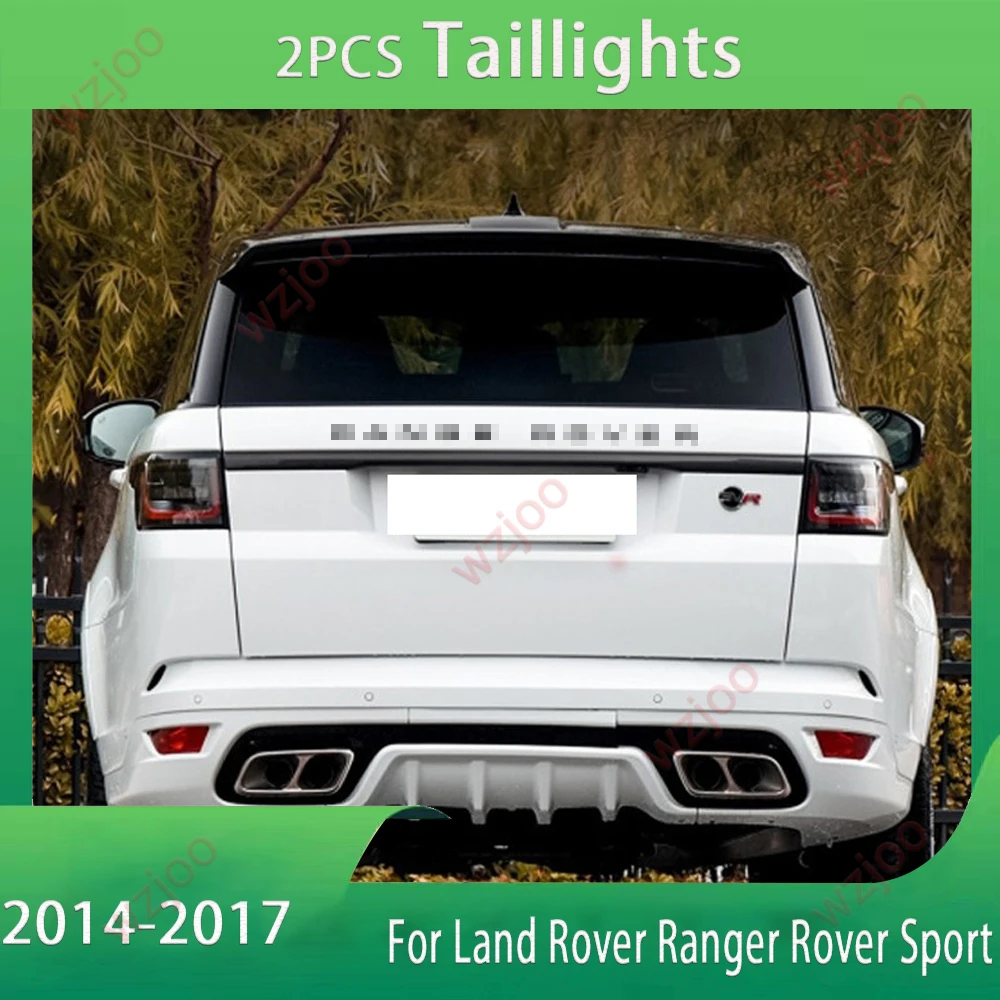 

Задний фонарь для Land Rover для Range Rover Sport 2014-2017, светодиодный тормозной противотуманный фонарь, желтый указатель поворота, автомобильные аксессуары