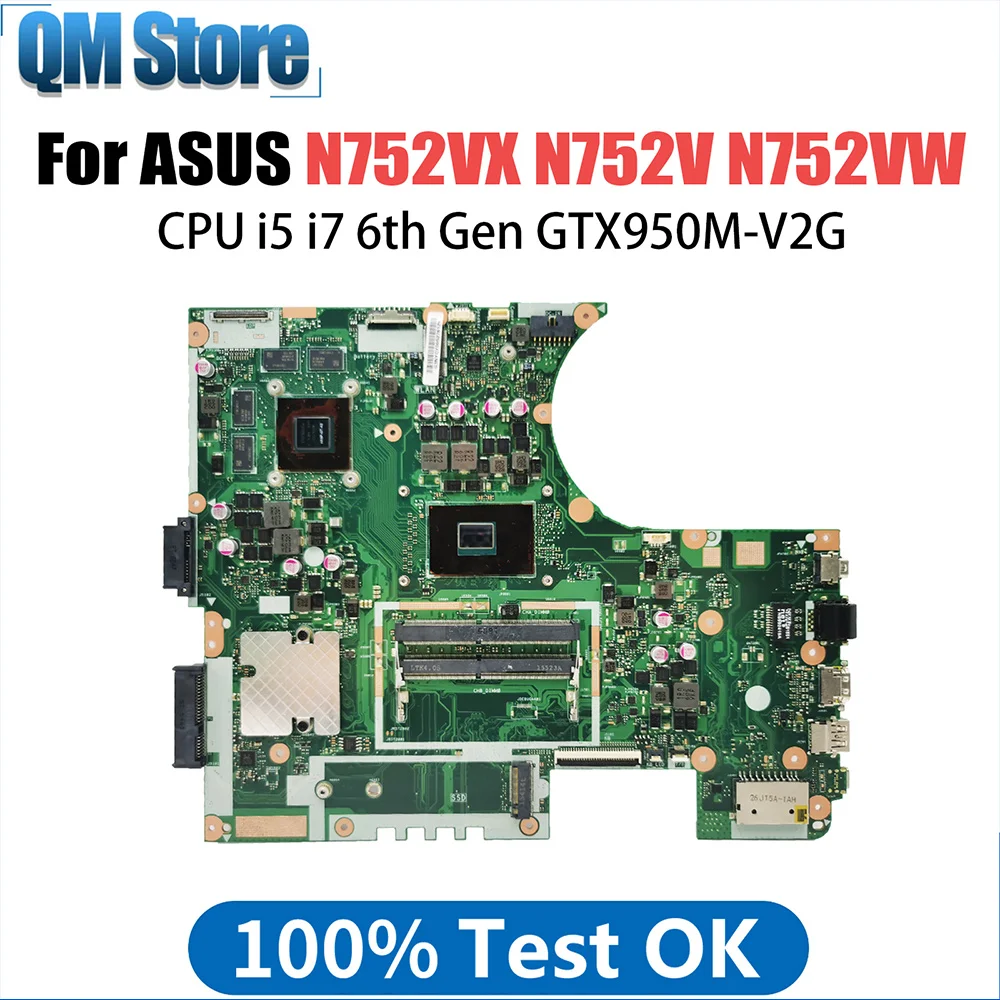 

N752VX Notebook Mainboard For ASUS Vivobook N752V N752VX N752VW Laptop Motherboard With i5 6300HQ i7 6700HQ CPU GTX950M