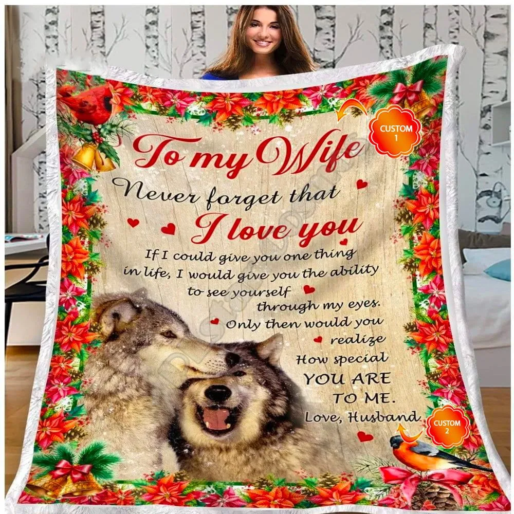 Personalized Gift For Wife Wolf Fleece Blanket Never Forget That I Love You If I Could Give You One Thing Soft Plush Blanket