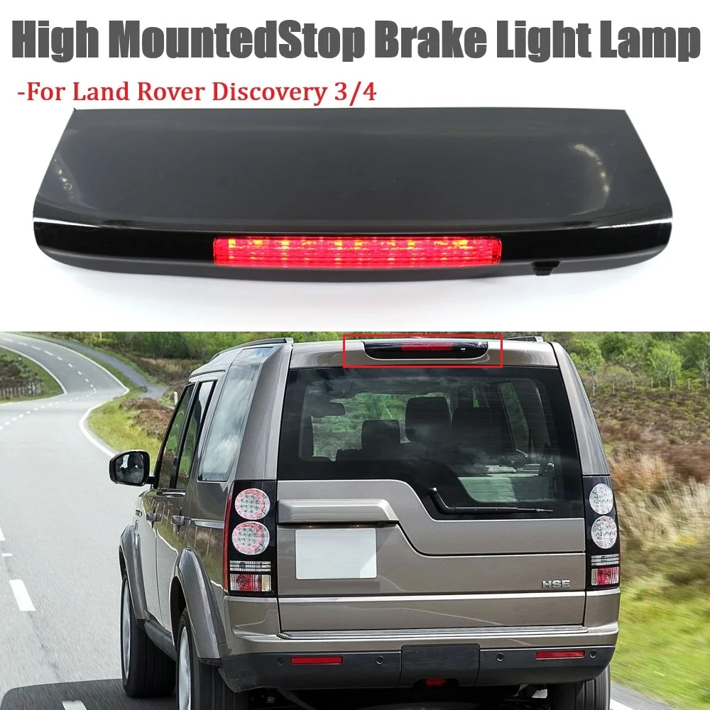 

Car Rear 3rd Brake Light High Mounted Third Stop Brake Lamp For Land Rover Discovery 3/4 XFG000062 LR072856 LR029623 Car Styling