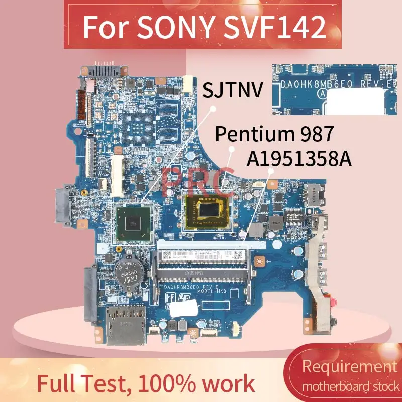 A 1951358 Placa base para ordenador portátil SONY SVF142 DA0HK8MB6E0 Pentium 987 SR0V4 SJTNV HM70 DDR3