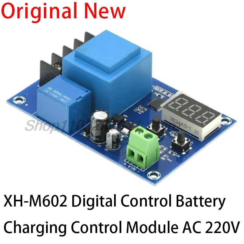 XH-M602 Digital Control Battery Charging Control Module AC 220V Lithium Storage Battery Charger Control Switch Protection Board