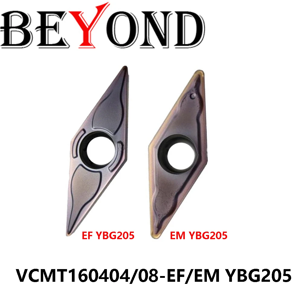 

Original VCMT160404-EF VCMT160408-EM YBG205 Machine Turning Tools Inserts CNC Cutter VCMT BEYOND Carbide VCMT160404 EM Lathe