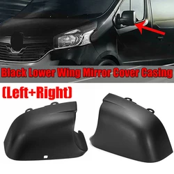 Black Car Lower Rear View Wing Mirror Cover For Renault Trafic Van 2014-2022 For Fiat Talento 2016 2017 2018 2019 2020