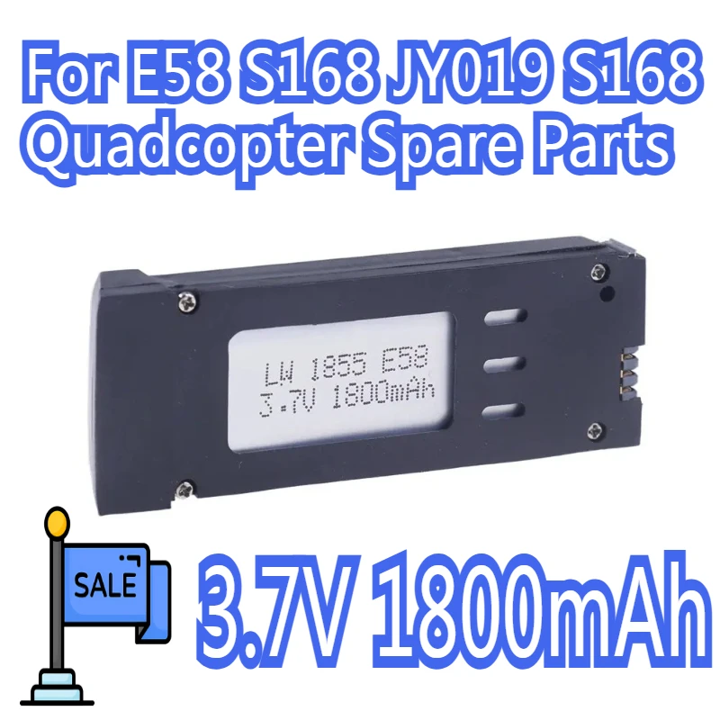 

3.7V 1800mAh Lithium Battery Compatible for E58 S168 JY019 S168 Quadcopter Spare Parts