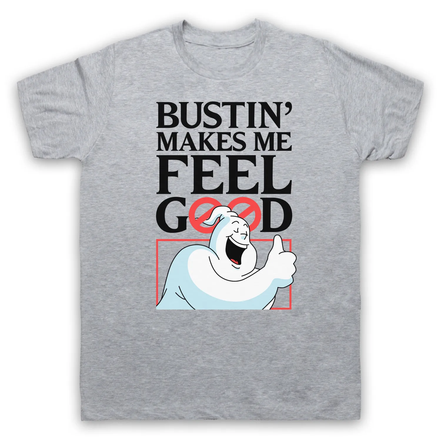 Camiseta Ghost Bustin' Makes Me Feel Good de la comedia paranormal Ghostbusters