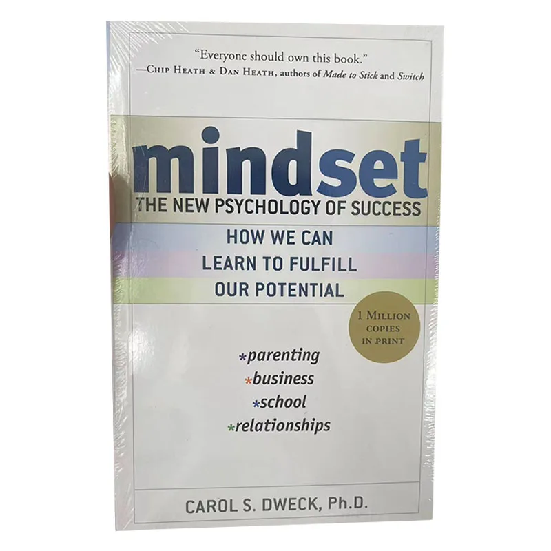 

Mindset The New Psychology Of Success by Carol S. Dweck How We Can Learn To Fulfill Our Potential Book