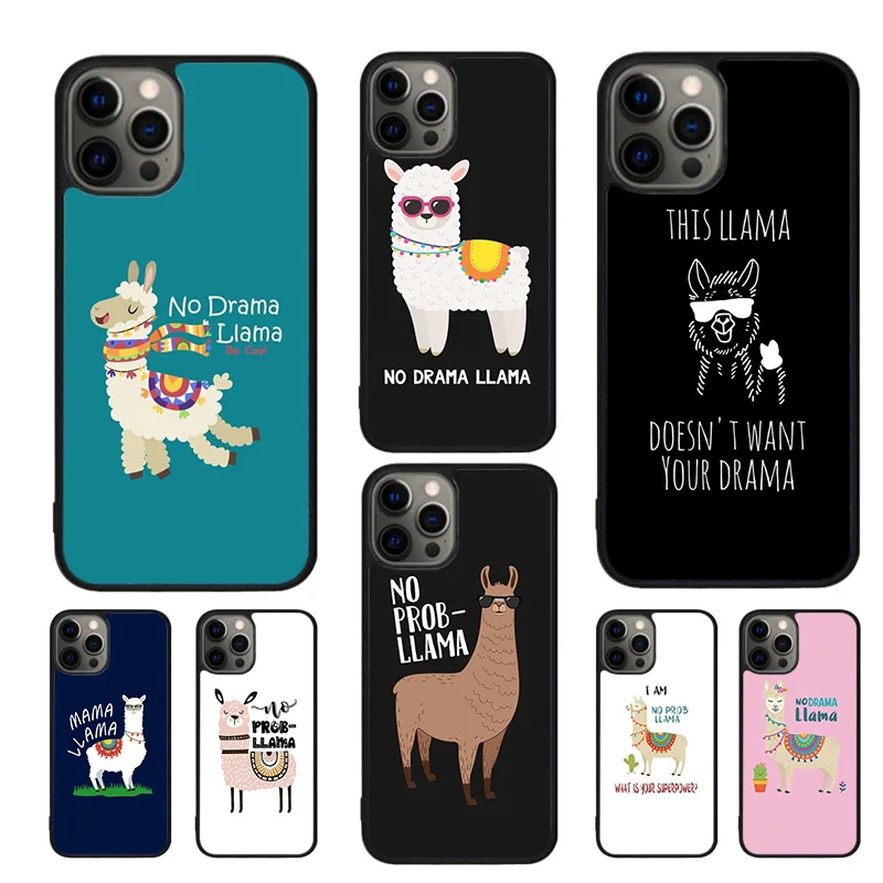 No Drama Llama No Prob llama Alpaca Phone Case For iPhone 16 15 14 11 12 13 Pro  XR XS MAX Plus coque Cover Shell