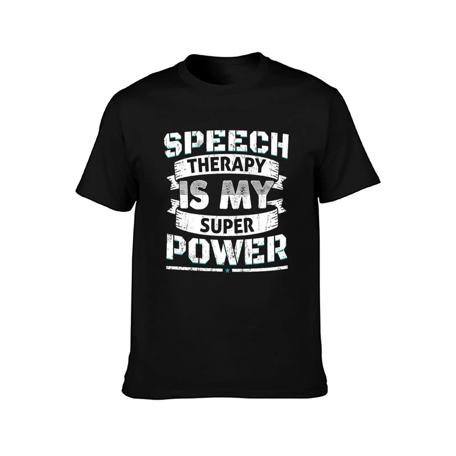 Speech Therapy Is My Superpower T-Shirt printed t shirts for man T-Shirt