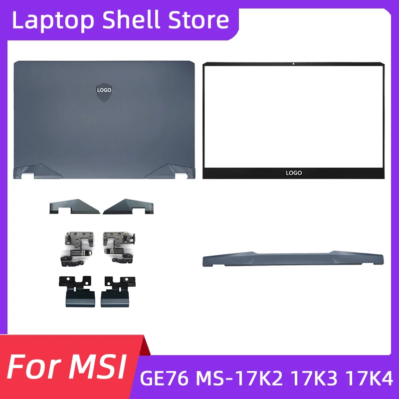 Laptop Accessories For MSI GE76 WE76 MS-17K1 17K2 17K3 17K4 LCD Back Cover/Front Bezel/Hinges/Hinge Cover Laptop Shell