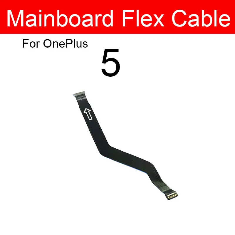 LCD Display Mainboard Flex Cable For Oneplus 5 5T A5000 A5010 Motherboard Main board Connector Flex Ribbon Replacement Parts