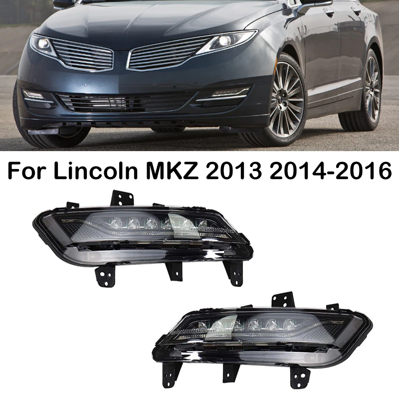 

For Lincoln MKZ 2013 2014 2015 2016 LED Car Front Bumper DRL Daytime Running Light Fog Light Fog Lamp DP5Z15A201B DP5Z15A201D