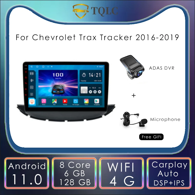 

6+128G Android 11 Car Radio For Chevrolet Trax Tracker 2016-2019 Carplay Multimedia Stereo WIFI Autoradio Navigation Head Unit