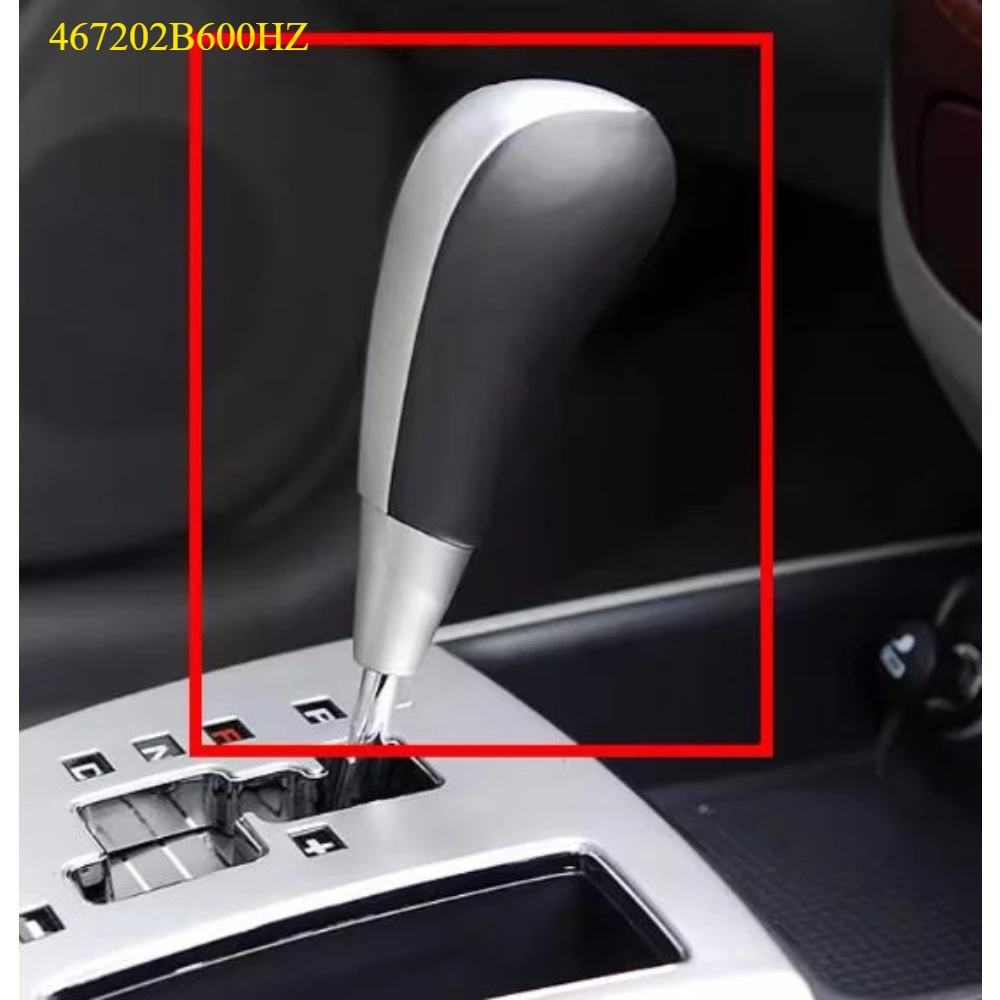 

For Hyundai Santa Fe 2018-2024 Veracruz SantaFe 2000-2017 Interior Parts 467202B600HZ Genuine Automobile Shift Handball