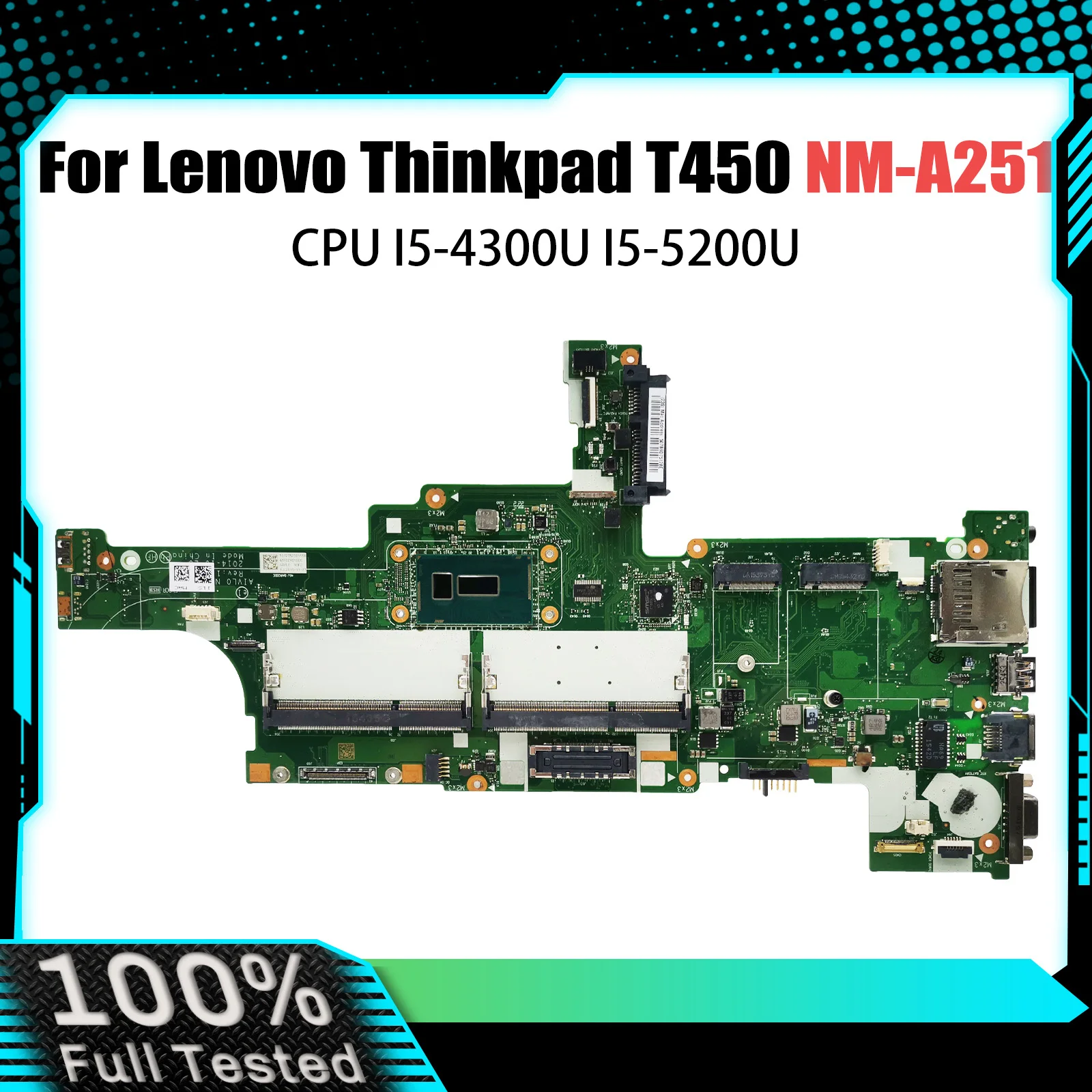 Motherboard para Lenovo Thinkpad T450, NM-A251, Mainboard com I5-4300U, I5-5200U, CPU, 00HN525, Teste de Trabalho