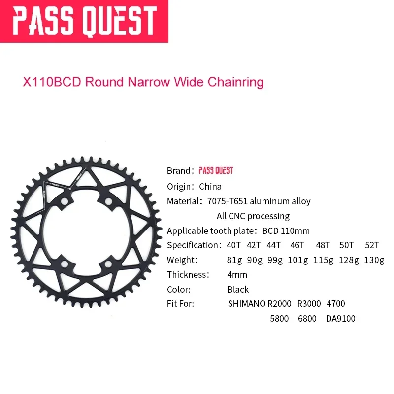 PASS QUEST X110 / 4 BCD 110BCD Round Road Bike Narrow Wide Chainring 36T-58T for 105 R2000 R3000 4700 5800 6800 DA9000 Crankset