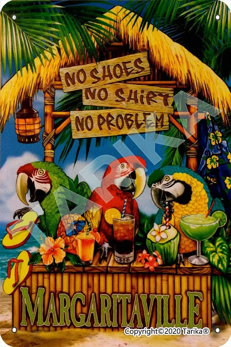 No Shoes No Shirt No Problem Margaritaville Parrot Pineapple Cocktail Drink Vintage Look Tin 8X12 Inch Decoration Poster Si sign