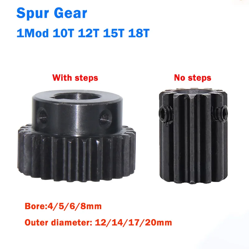 1 Mod Pinion Gears No Steps/With Steps 10T 12T 15T 18T Bore:4 5 6 8mm 45# Steel Spur Gear Transmission Accessories Motor Parts