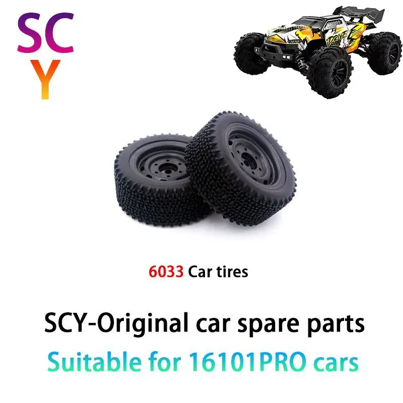 

SCY 16102PRO 1/16 RC автомобильные оригинальные запасные части 6033 шина подходит для SCY 16101 16102 16103 автомобиль