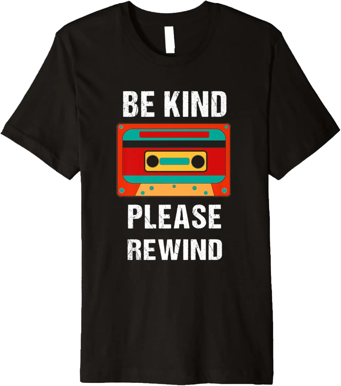 

be kind please rewind funny vintage Premium T-Shirt