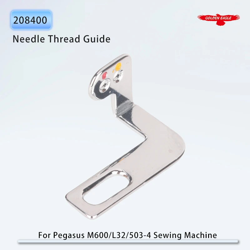 208400 Needle Thread Guide Fit Pegasus M600 / L32 / 401 / 503-4 / L100  Industrial Overlock Sewing Machine Parts Accessories