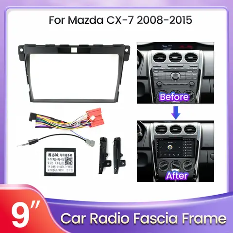 9Inch Car Radio For Mazda CX7 CX-7 CX 7 2008-2015 Fascia Panel Dash Kit Install Facia Console Bezel Adapter Plate Trim Frame