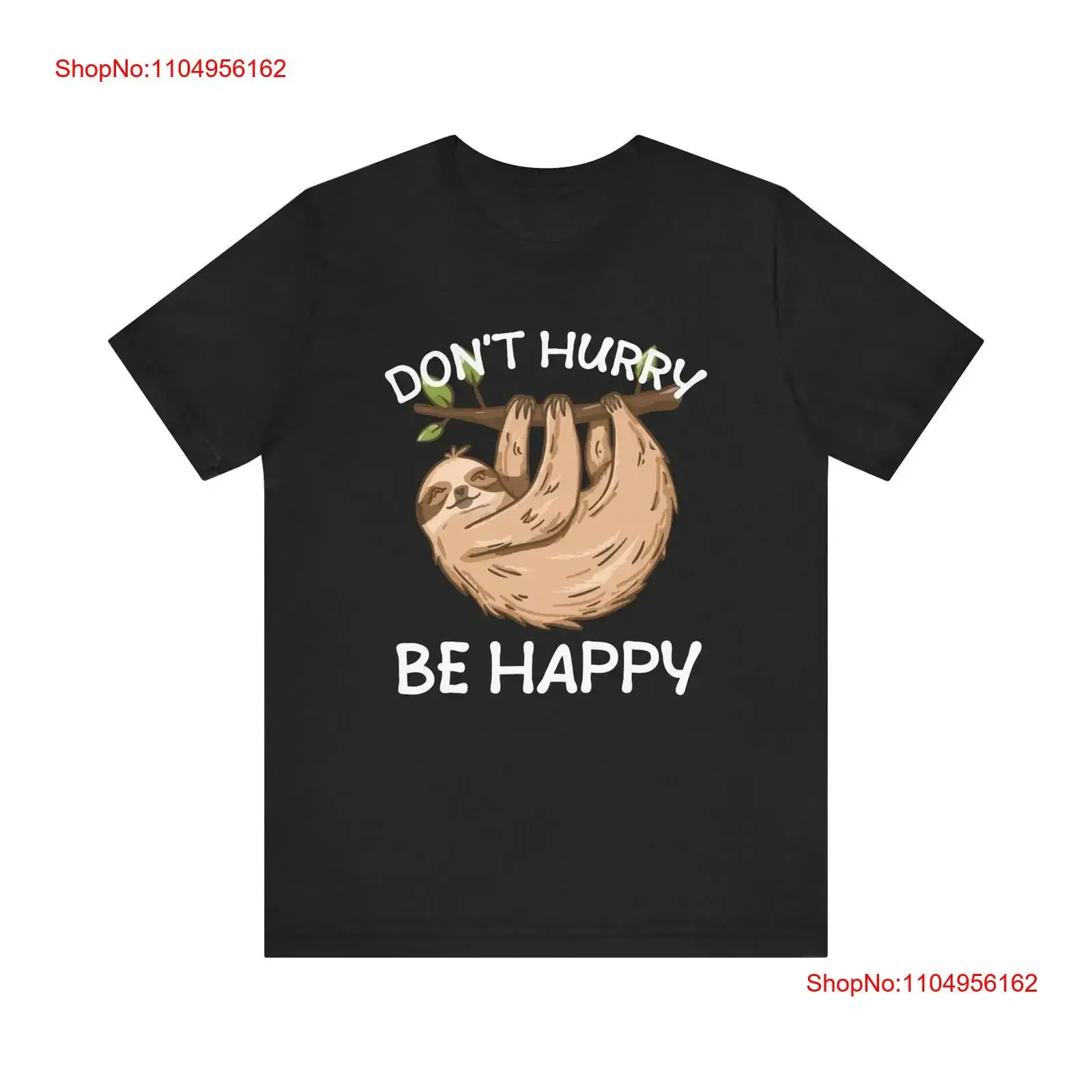 

Футболка Don't Hurry Be Happy с расслабляющим дизайном ленивца, идеально подходящая для размотки и наслаждения жизни, винтажная, универсальная, стильная