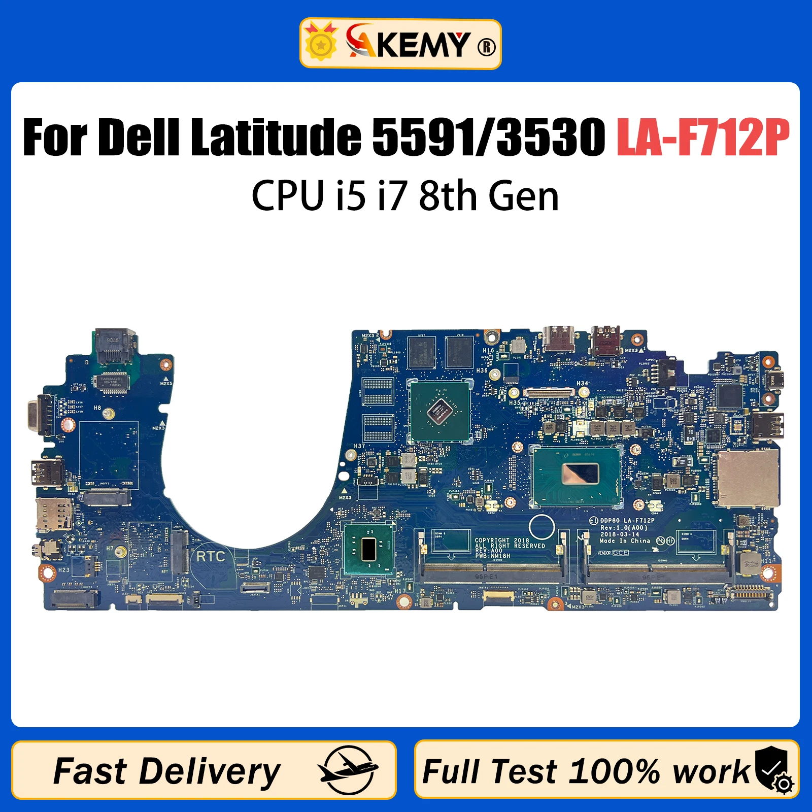 AKEMY For DELL Latitude 3530 5591 Notebook Mainboard Laptop LA-F712P 07TTKR 0T73CF 03YC67 i5 i7 8th Gen CPU Motherboard Tested