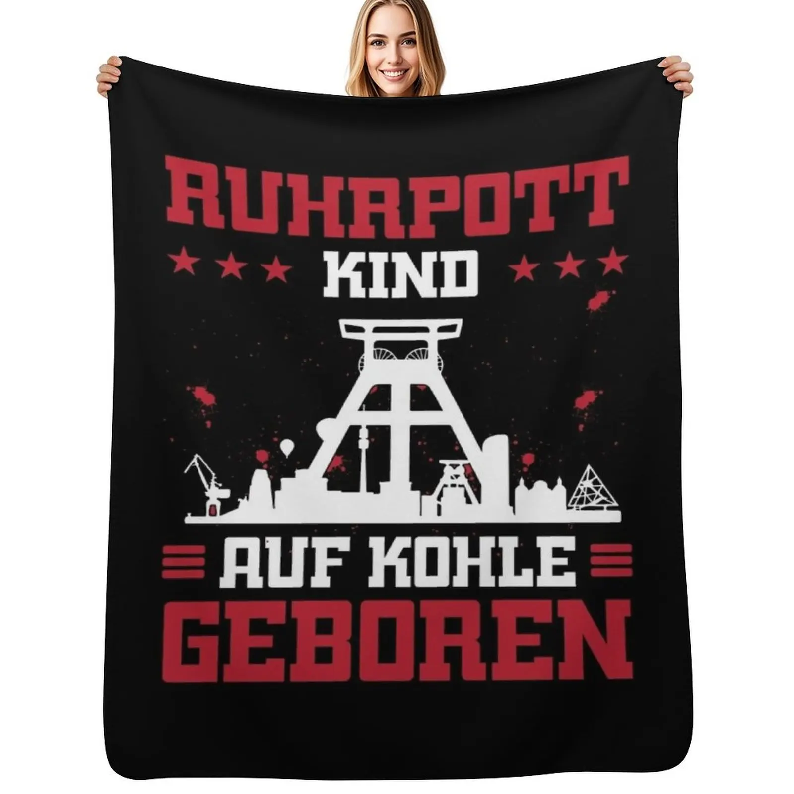 

Ruhrpott child born on coal Ruhr area gift mining Throw Blanket Modern Design Soft Blanket for Home Decor