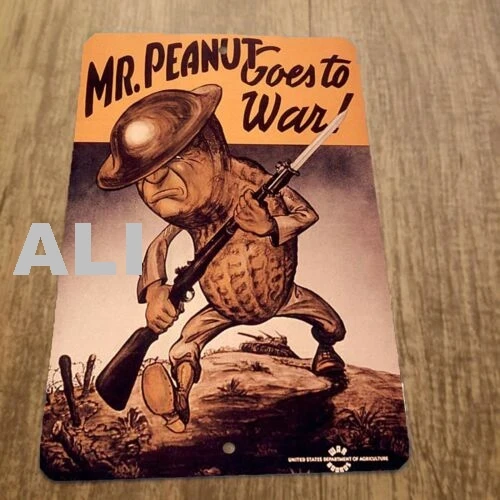 Mr Peanut goes to War 8x12 Metal Wall Sign sign