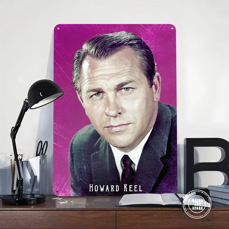 Howard Keel Metal Poster Custom Wall Art Retro Vintage Tinplate Signs for Man Cave Mancave Decoration Gaming Bedroom Decorations