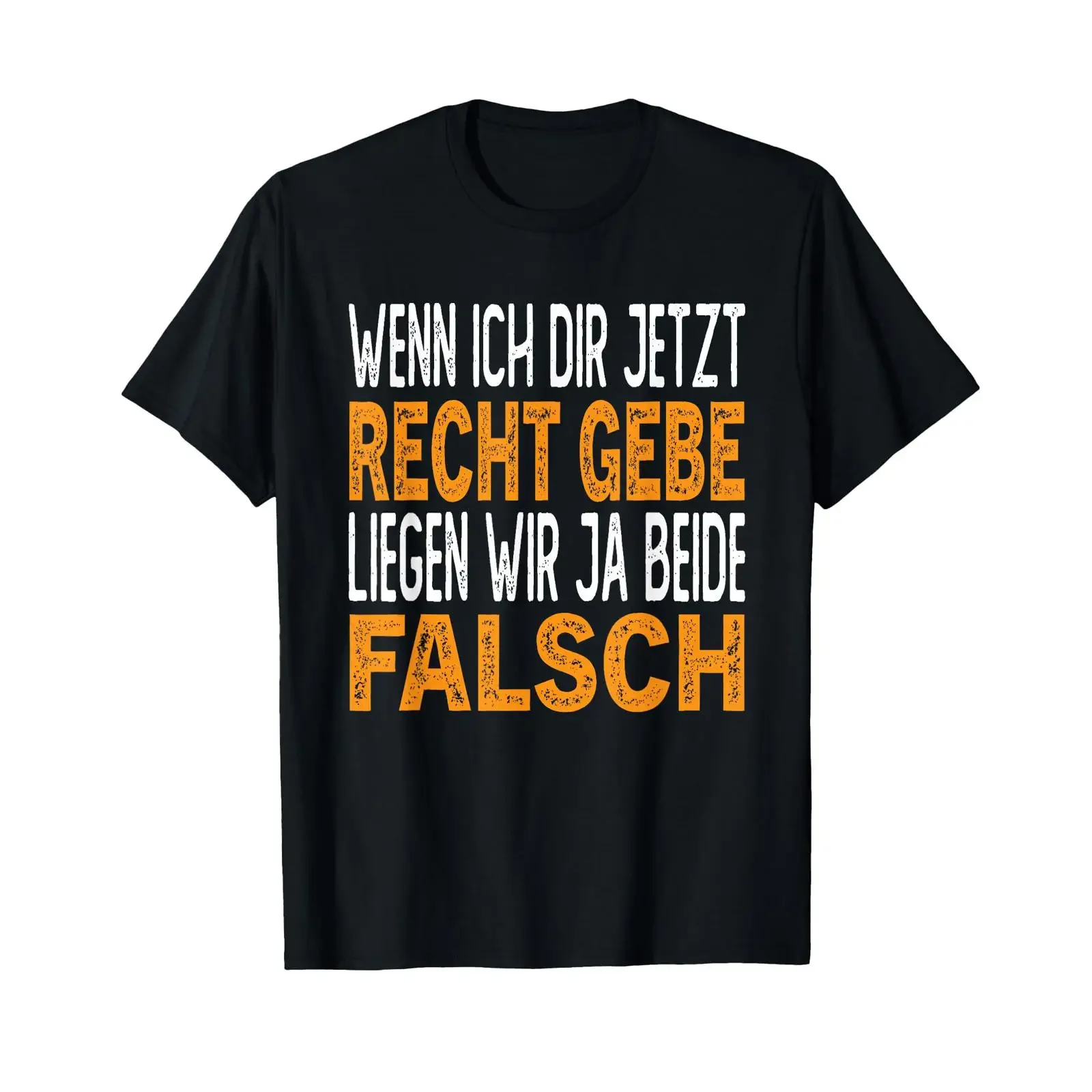 If I agree with you we're wrong For sarcasm fans T shirt black vintage Washed Casual homme Versatile streetwear fashion