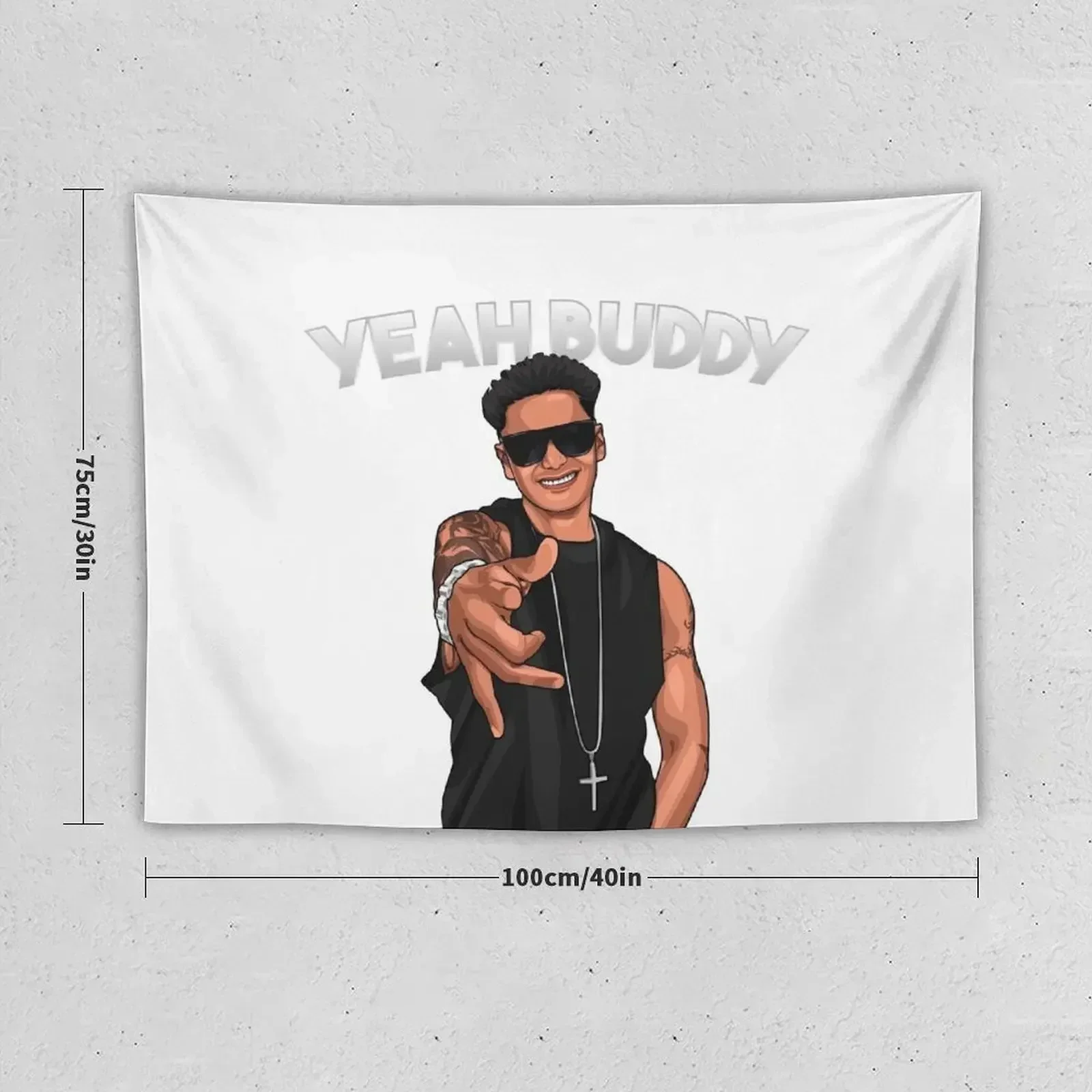 Yeah Buddy DJ Pauly D Jersey Shore Tapestry Hanging Wall Wall Carpet Nordic Home Decor Tapestry