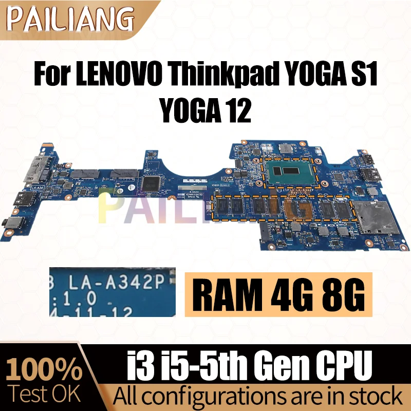 

LA-A342P For LENOVO Thinkpad YOGA 12 YOGA S1 Laptop Motherboard i3 i5-5th 4G 8G RAM Notebook Mainboard Full Tested