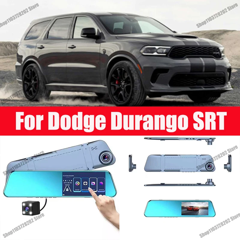 

For Dodge Durango SRT Car Touch Screen Video Recorder Rearview mirror Dash Cam Front and Rear Camera Mirror DVR